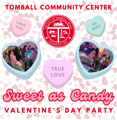 Newsflash Graphic for Tomball Community Center Valentines Day Party 2025