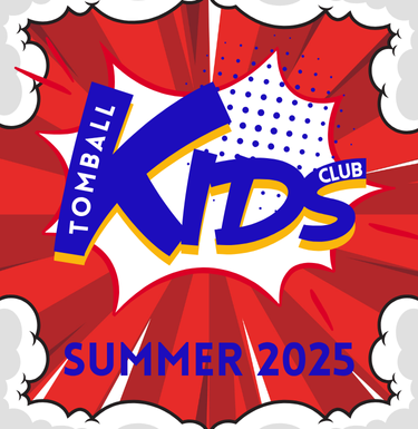 Newsflash Image for Tomball Kids Club Summer 2025